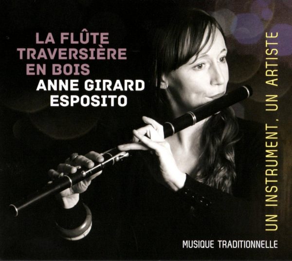 ANNE GIRARD ESPOSITO "la flûte traversière en bois "
